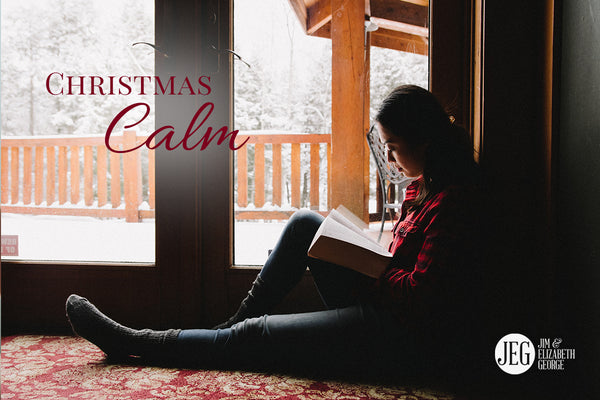 Keeping Calm Over Christmas by Jim & Elizabeth George