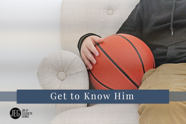 Get to Know Him by Jim and Elizabeth George