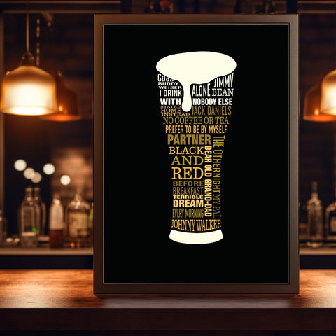 I Drink Alone by George Thorogood - Music Enthusiast Lyric Art Print