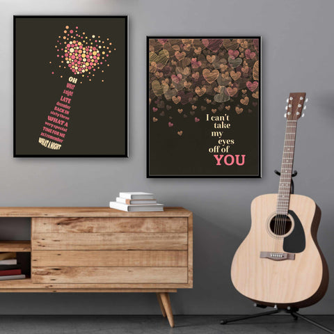 Can't Take My Eyes off You by Frankie Valli - 60s Love Song Lyric Inspired Wall Print