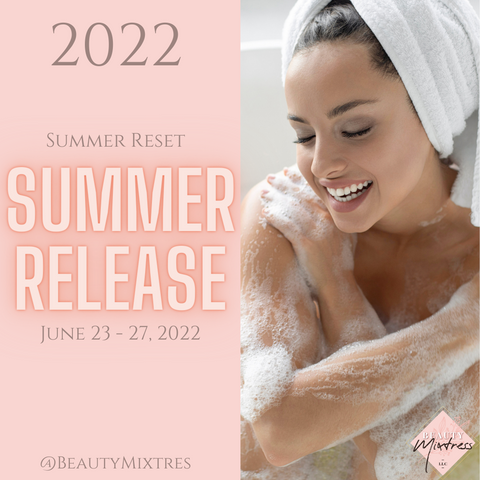 2022 Summer Reset Summer Release by Beauty Mixtress™
