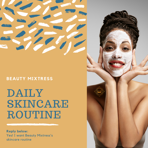 Beauty Mixtress Skin Routine