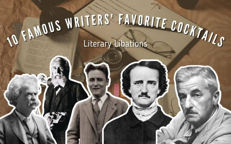 Famous Writers' Favorite Cocktails