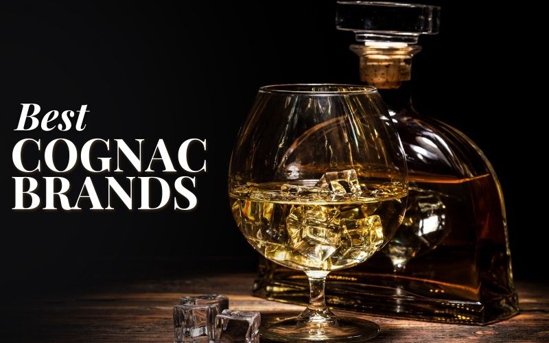 BEST COGNAC BRands