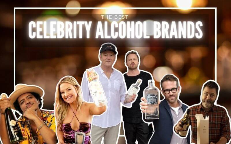 Celebrities and their alcohol brands