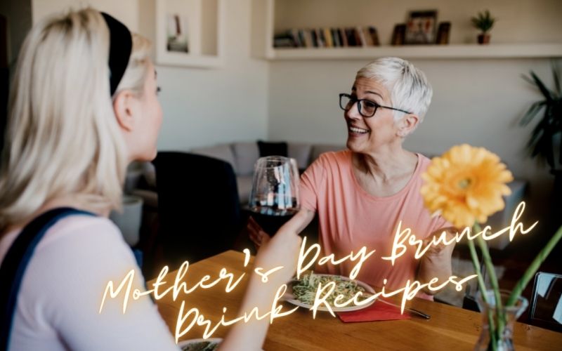 Mother's Day Brunch Drink Recipes