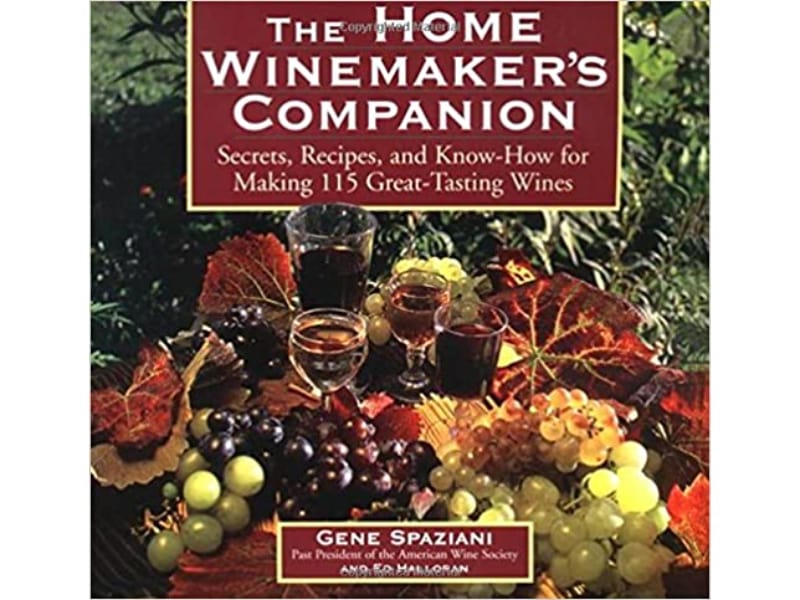 The Home Winemaker’s Companion: Wine Making Book for Beginners