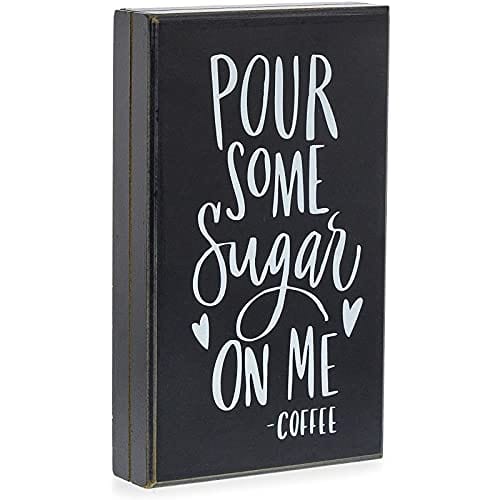 Farmlyn Creek Wooden Coffee Sign, Pour Some Sugar on Me (Black, 6 x 10 Inches)