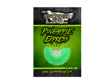 Pineapple Express | Diaphragm Turkey Call | Longbeard Life - elliottenvisions