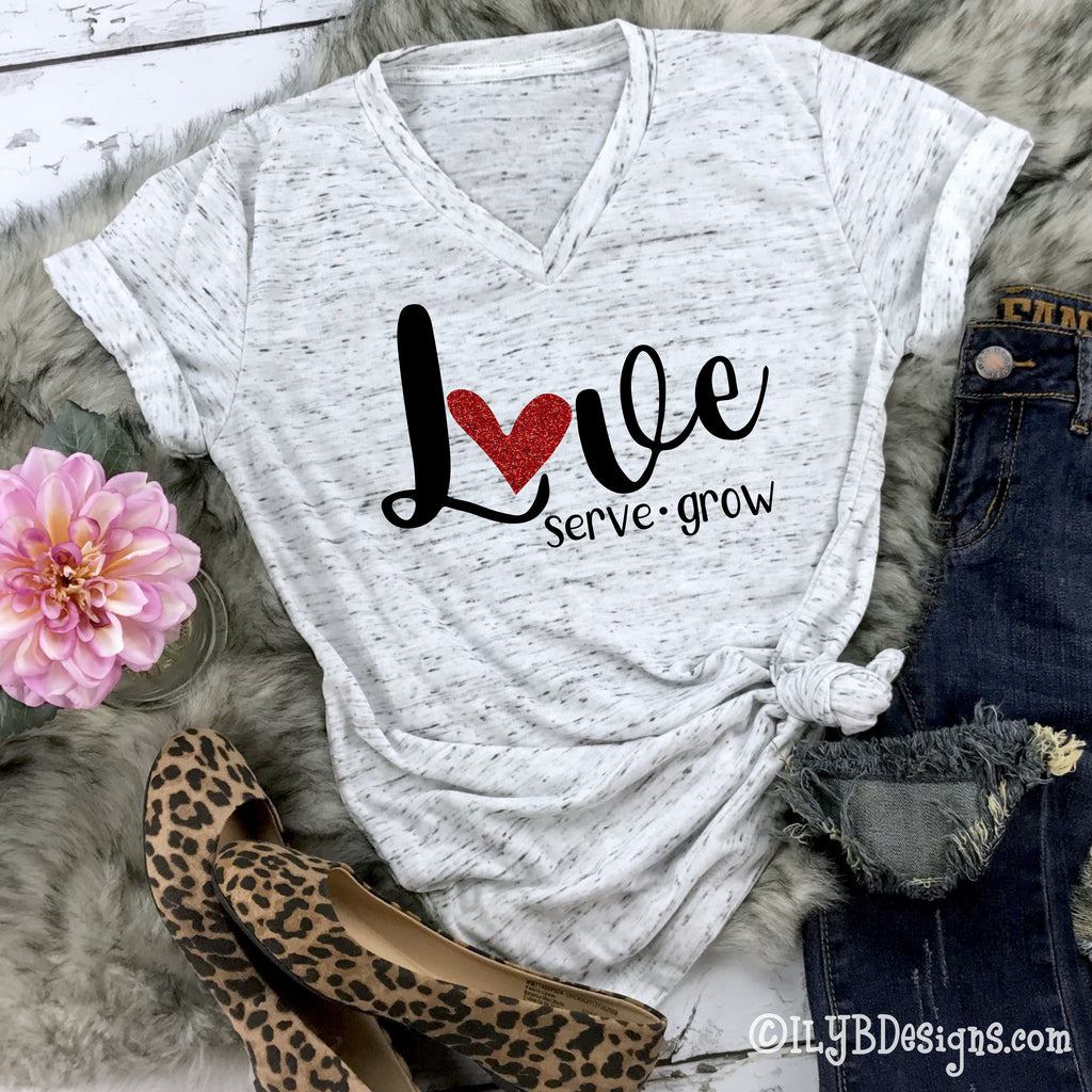 Love, Serve, Grow V-neck Shirt - Inspirational Shirt | ILYB Designs