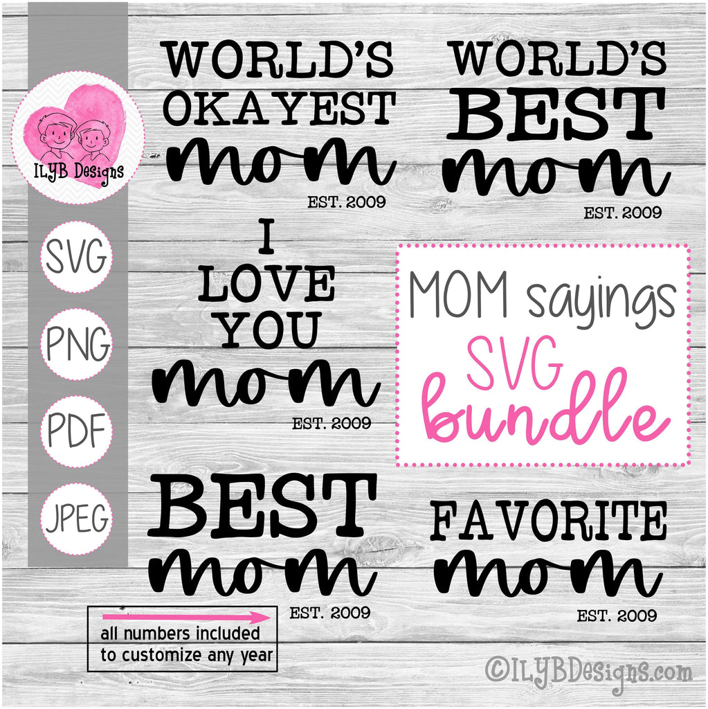 Download Mom Sayings Svg Bundle Ilyb Designs