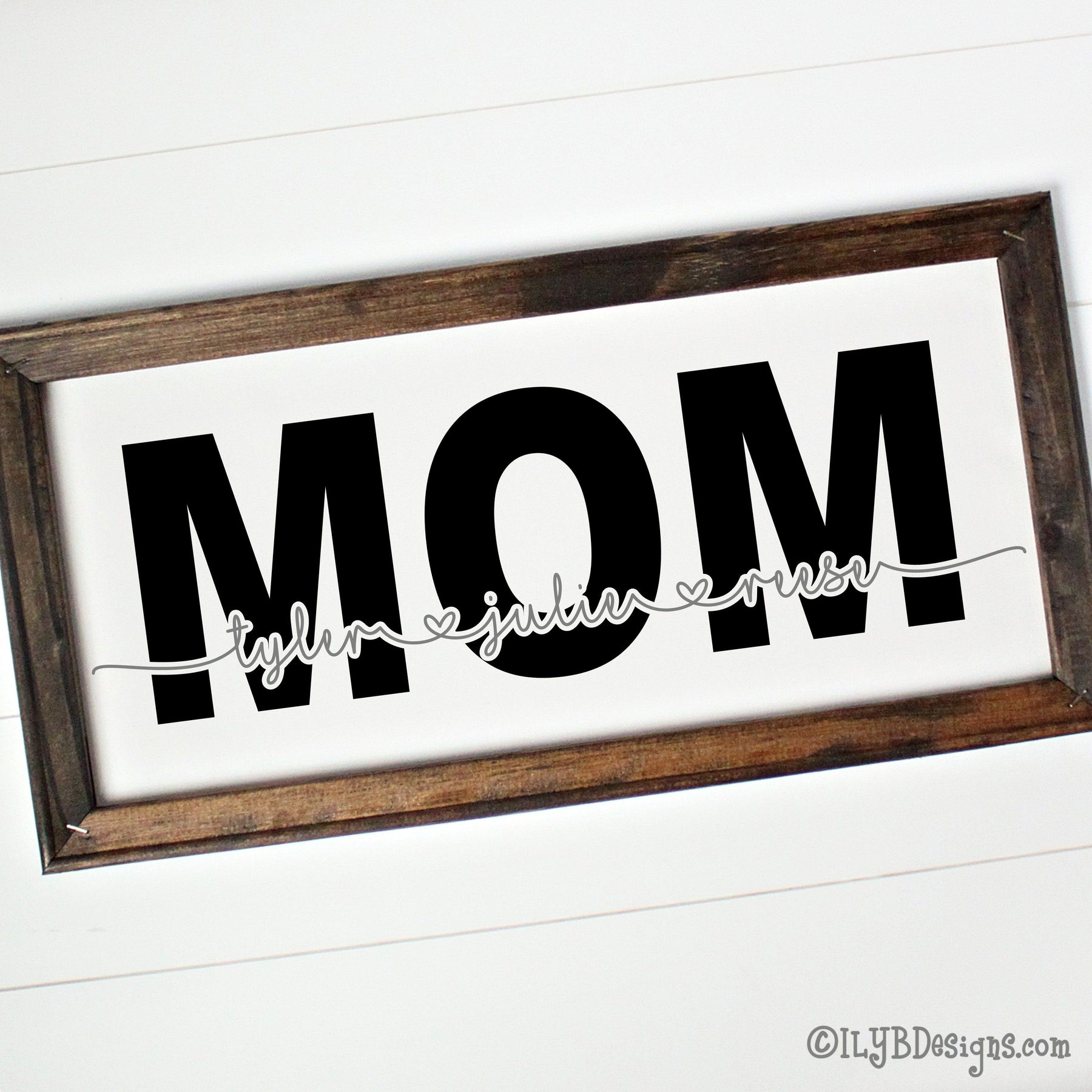 Mom with Kids Names Framed Canvas Sign| Custom Mom Sign | ILYB Designs