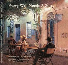 Theo Michael's book Every Wall Needs A Story, original paintings and fictional short stories