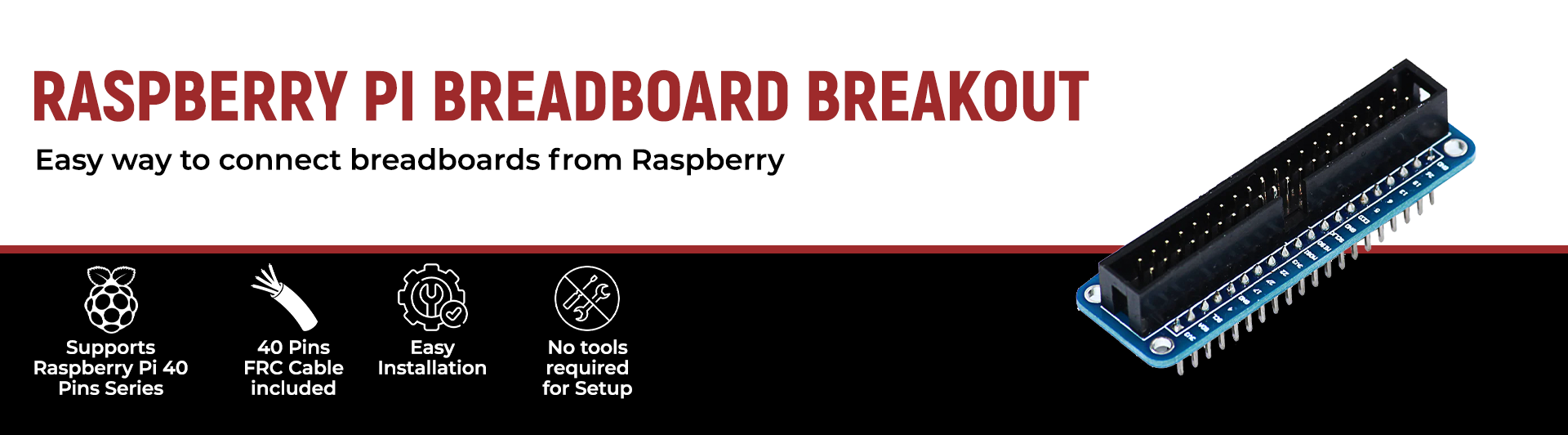 Raspberry Pi Breadboard Breakout