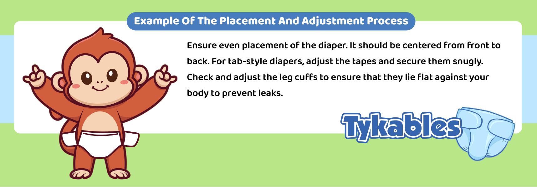 Infographic that provides insights around proper placement and adjustment of a diaper after it has been put on.