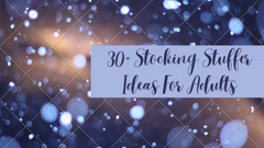 30+ stocking stuffer ideas for adults