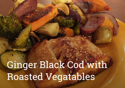 ginger black cod with roasted vegetables