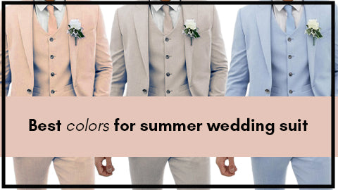 Top 13 Men's Suits For Summer Weddings That Will Turn Heads – Flex Suits