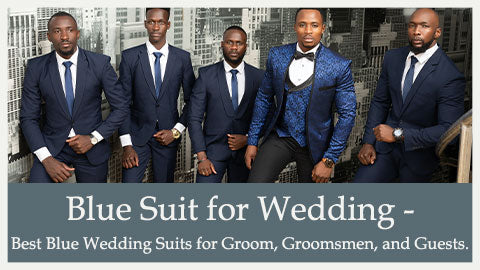 Best Blue Wedding Suits For Groom, And Groomsmen – Flex Suits