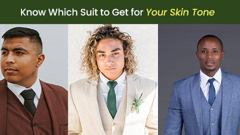 Know Which Suit to Get for Your Skin Tone