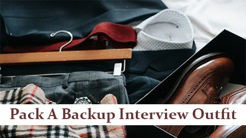 Pack A Backup Interview Outfit