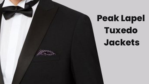 Peak Lapel Tuxedo Jackets