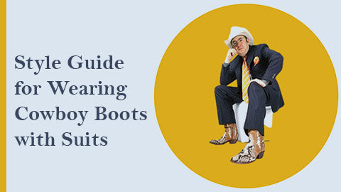 Style Guide for Wearing Cowboy Boots with Suits