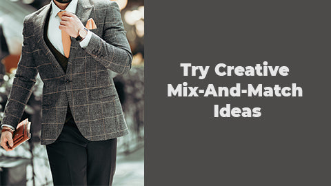 Try Creative Mix-And-Match Ideas