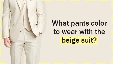Beige Suits for Men Is the New Trend and Here's Why – Flex Suits