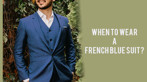 What You Should Wear To French Blue Suit Wedding – Flex Suits