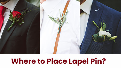Where to Place Lapel Pin