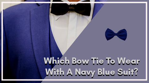 Sporvogn Forkert dine The Ultimate Guide to Navy Suit and Bow Tie Combination for Any Event –  Flex Suits