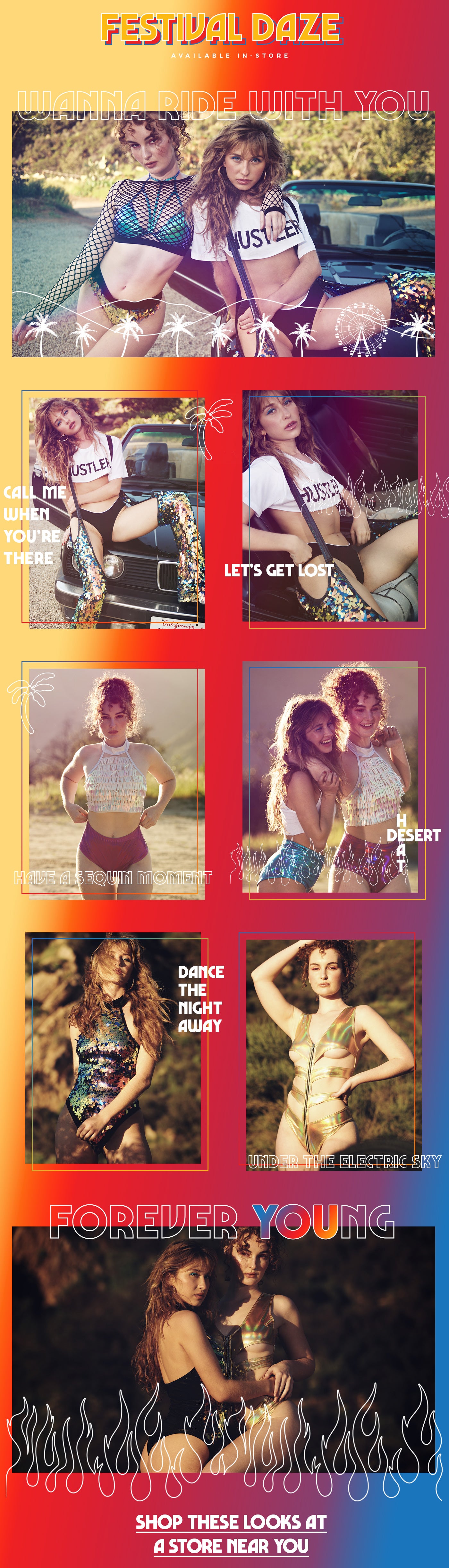 Festival Looks available at HUSTLER Hollywood Stores