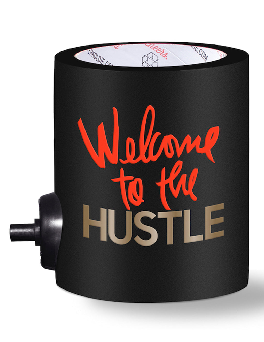 Welcome To The Hustle Can cooler