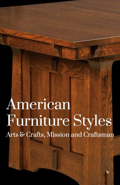 American Furniture Styles Arts Crafts Mission And Craftsman