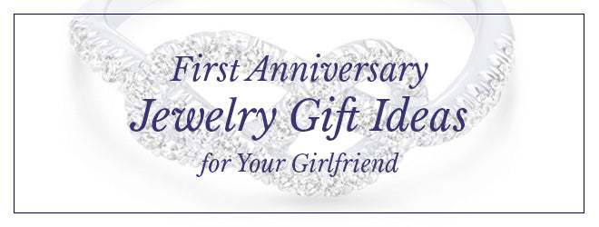 first anniversary ideas for girlfriend