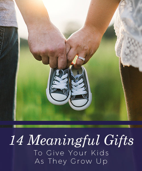 14 meaningful gifts to give to your kids