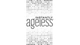 Instantly Ageless Products