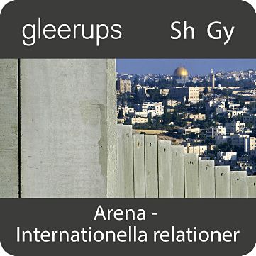 Läs mer om Arena Internationella relationer, digital, lärarlic, 12 mån