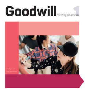 Läs mer om Goodwill Företagsekonomi 1 Faktabok onlinebok - Licens 6 månader