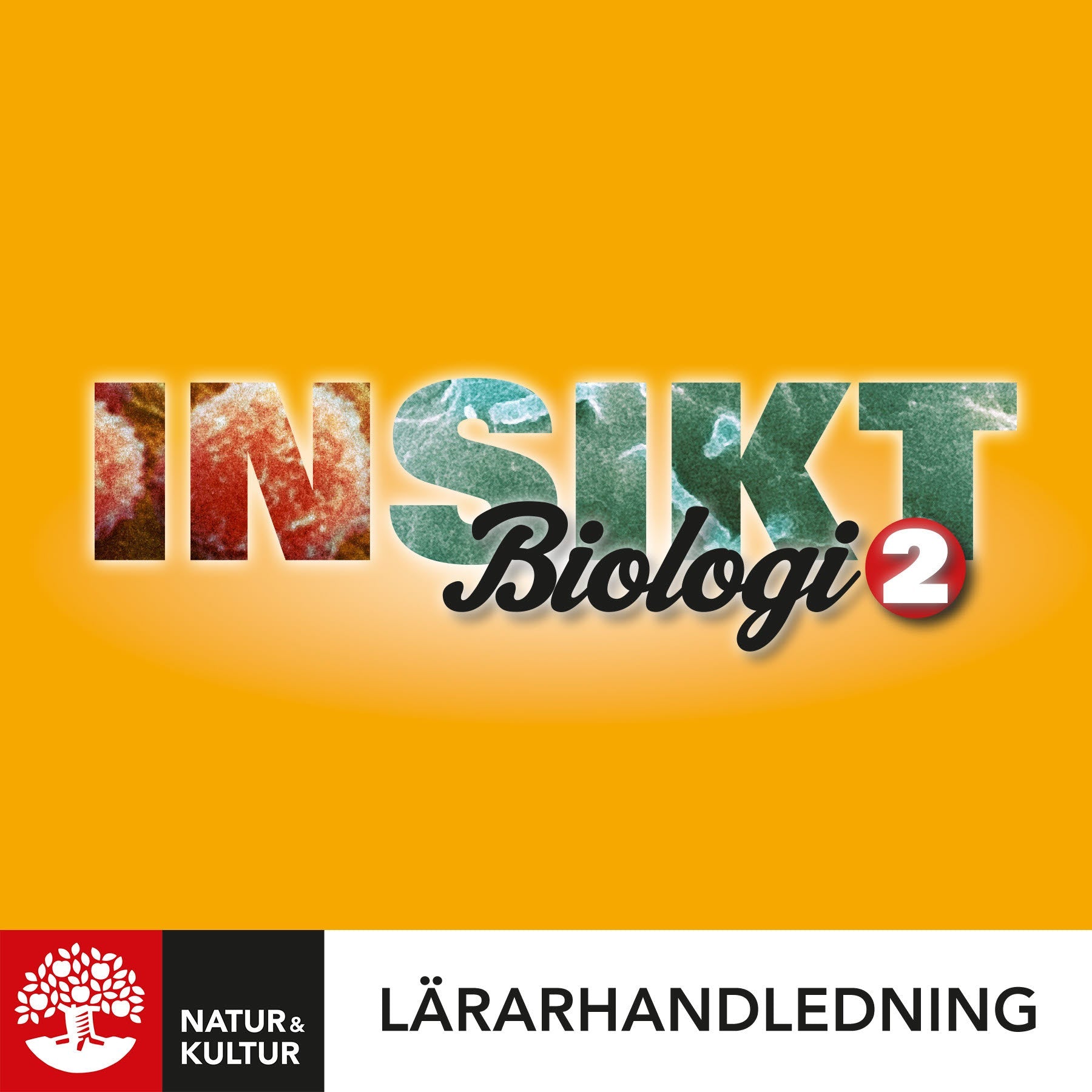 Läs mer om Insikt Biologi 2 Lärarhandledning Webb