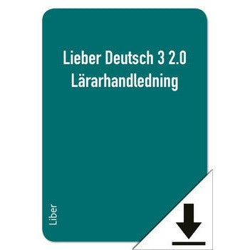 Läs mer om Lieber Deutsch 3 2.0 Lärarhandledning