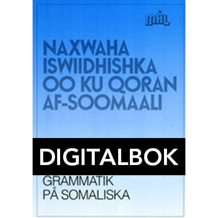 Läs mer om Mål Svensk grammatik på somaliska Digital u ljud