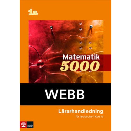 Läs mer om Matematik 5000 Kurs 1a Röd & Gul Lärarhandledning Webb