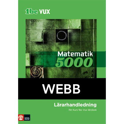 Läs mer om Matematik 5000 Kurs 1bc Vux Lärarhandledning Webb