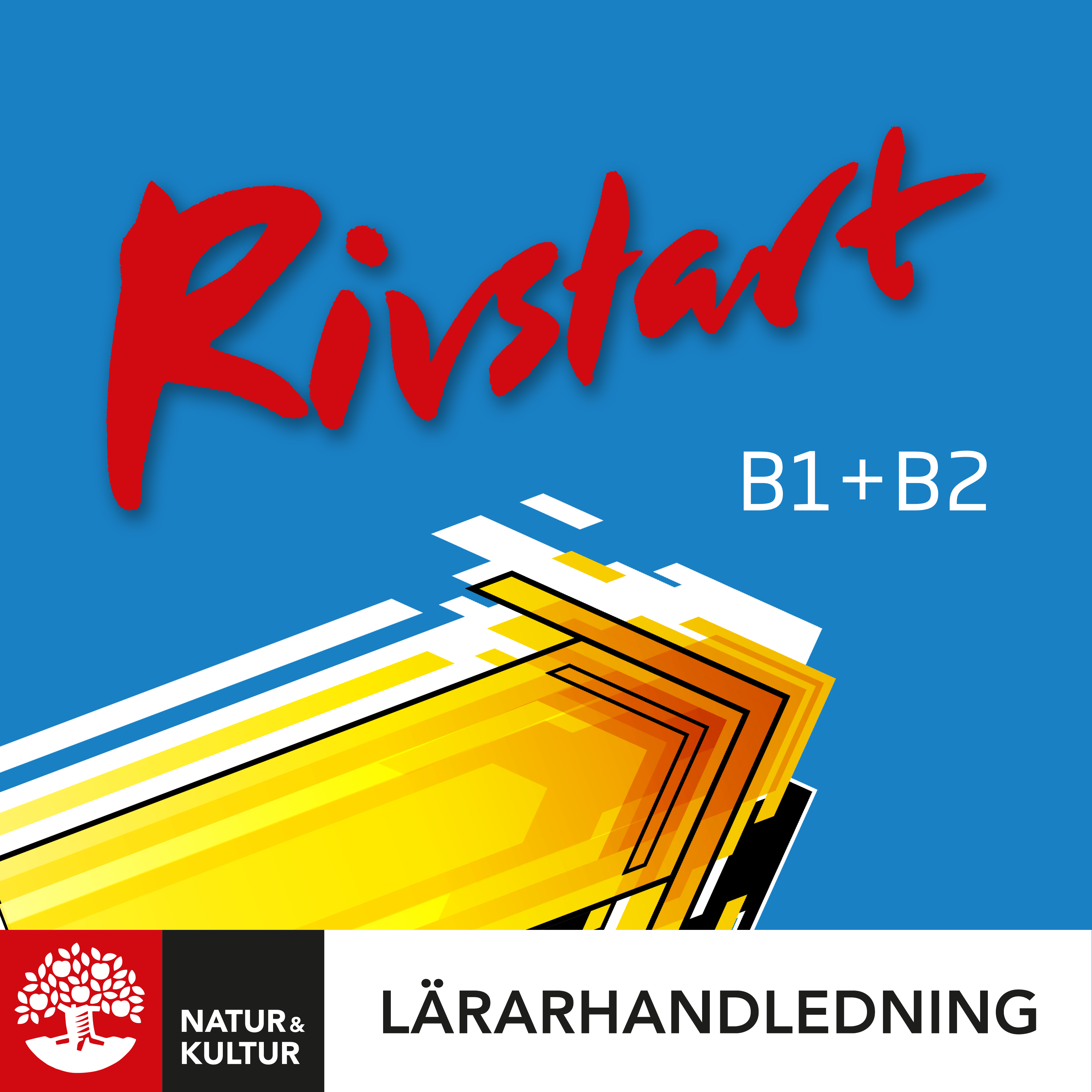 Läs mer om Rivstart B1+B2 Lärarhandledning Webb, andra upplag