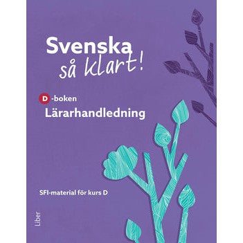 Läs mer om Svenska så klart! D Lärarhandledning