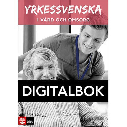 Läs mer om Yrkessvenska i vård och omsorg Digital