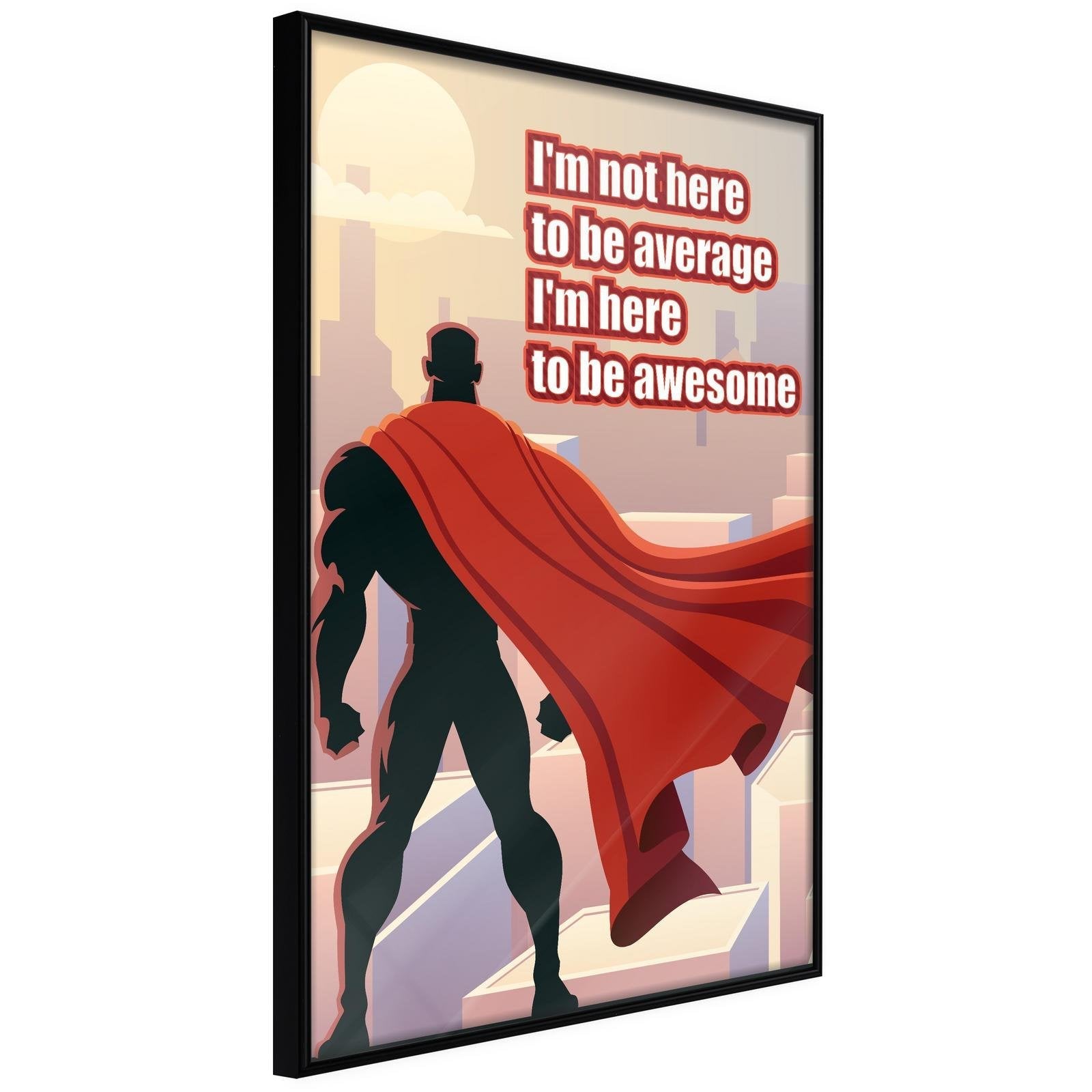 Läs mer om Inramad Poster / Tavla - Be Your Own Superhero - 30x45 Svart ram