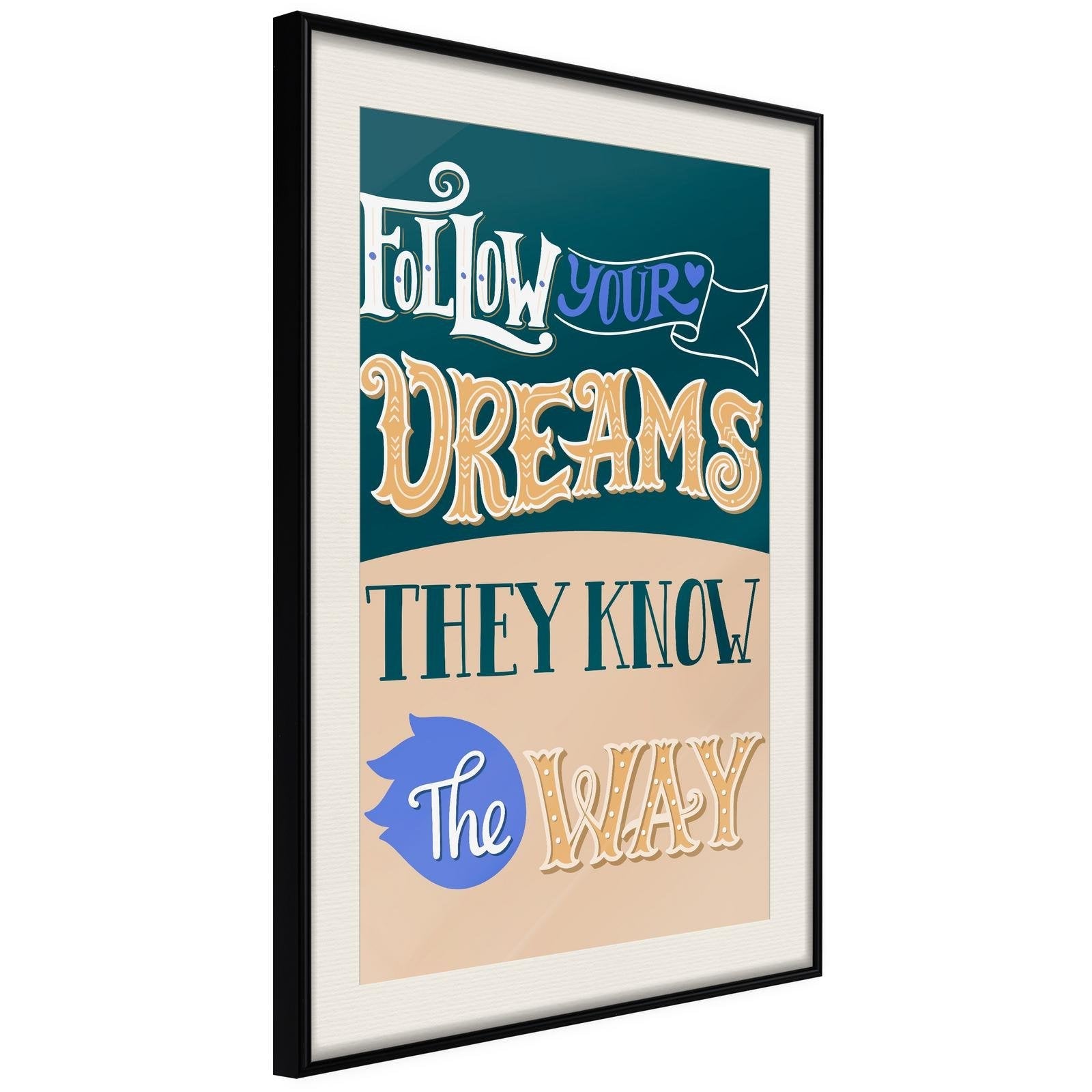 Läs mer om Inramad Poster / Tavla - Dreams Know the Way - 20x30 Svart ram med passepartout